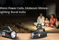 Where Power Fails, Globeam Shines- Lighting Rural India