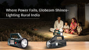Where Power Fails, Globeam Shines- Lighting Rural India