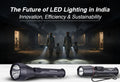 The Future of LED Lighting in India: Innovation, Efficiency & Sustainability